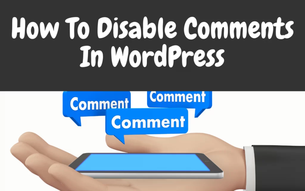 Disable Comments in WordPress